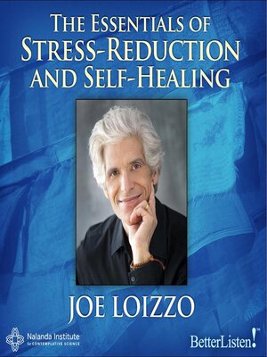 cover image of The Essentials of Stress-Reduction and Self-Healing